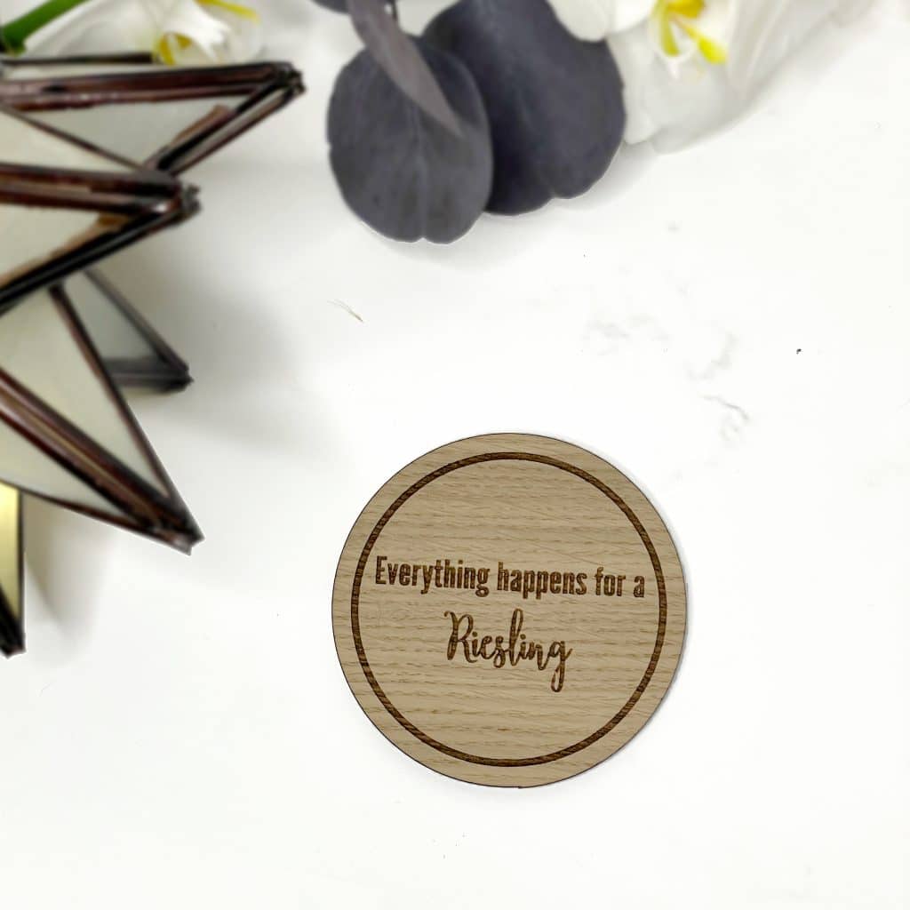 Vin citat coaster i træ, Everything happens for a Riesling